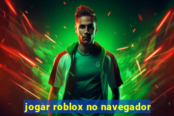 jogar roblox no navegador